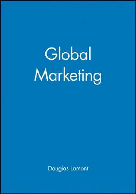 Global Marketing by Douglas Lamont