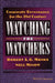 Watching the Watchers: Corporate Goverance for the 21st Century by Robert A. G. Monks
