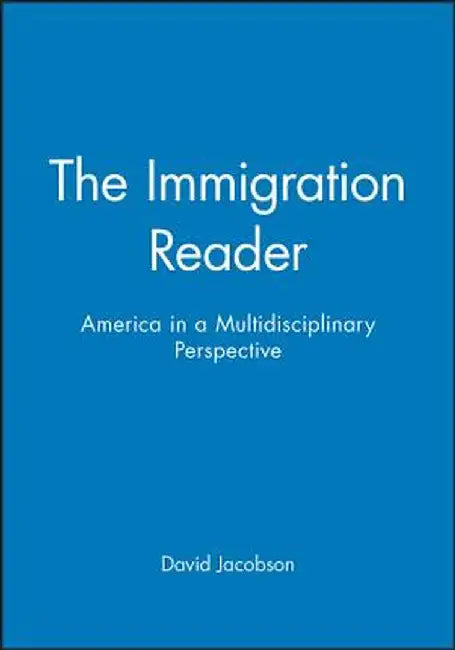 Immigration Reader by David Jacobson