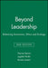 Beyond Leadership: Balancing Economics, Ethics and Ecology by Warren Bennis