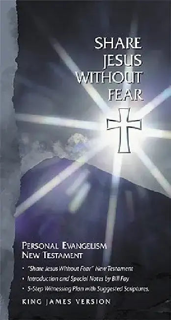 Share Jesus Without Fear New Testament-KJV by Holman Bible Staff