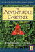 Adventurous Gardener by Christopher Lloyd