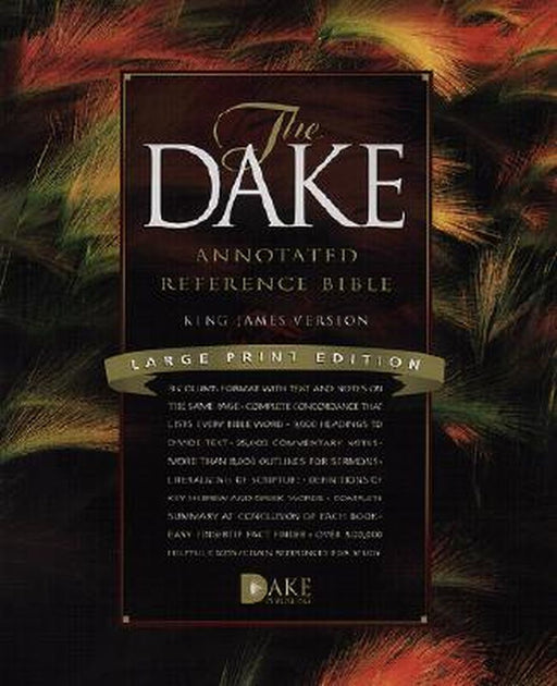 Dake Annotated Reference Bible-KJV-Large Print by Finis Jennings Dake