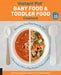 Instant Pot Baby Food and Toddler Food Cookbook: Wholesome Food That Cooks Up Fast in Your Instant Pot or Other Electric Pressure Cooker by Barbara Schieving, Jennifer Schieving McDaniel