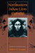 Northeastern Indian Lives, 1632-1816 by Robert S. Grumet, Anthony F. C. Wallace