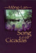 Song of the Cicadas by Anne Mong-Lan Pham