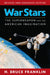 War Stars: The Superweapon and the American Imagination by H. Bruce Franklin