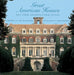 Great American Houses and Their Architectural Styles by Virginia McAlester, Lee McAlester, Alex McLean