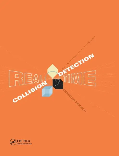Real-Time Collision Detection [With CD] by Christer Ericson