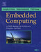 Embedded Computing: A VLIW Approach to Architecture, Compilers and Tools by Joseph A. Fisher