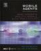 Mobile Agents: Basic Concepts, Mobility Models, and the Tracy Toolkit by Peter Braun
