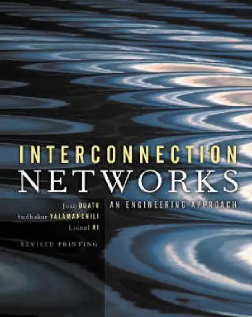 Interconnection Networks by Jose Duato