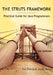 The Struts Framework: Practical Guide for Java Programmers by Sue Spielman