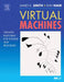 Virtual Machines: Versatile Platforms for Systems and Processes by Jim Smith