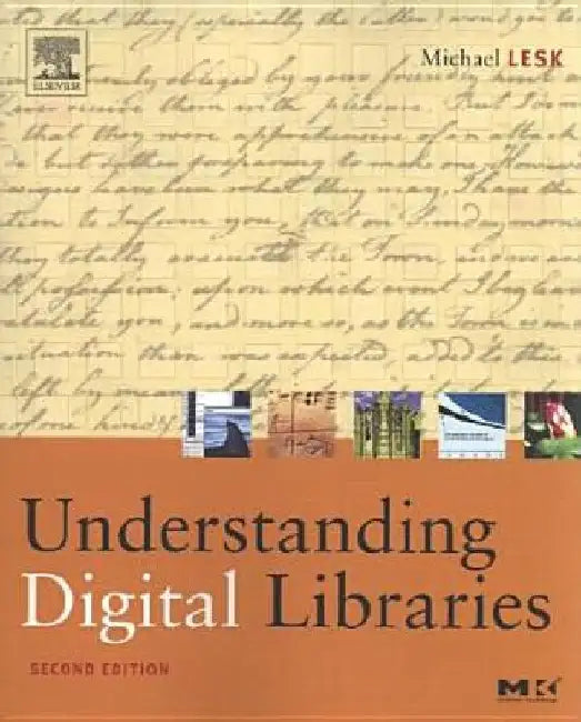 Understanding Digital Libraries by Michael Lesk