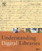 Understanding Digital Libraries by Michael Lesk
