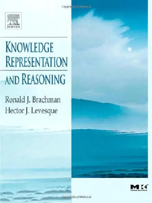 Knowledge Representation and Reasoning by Ronald Brachman