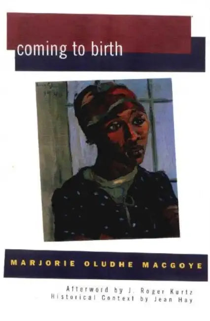 Coming to Birth by Marjorie Oludhe Macgoye, J. Roger Kurtz