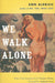 We Walk Alone by Ann Aldrich, Marijane Meaker, Stephanie Foote