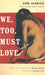 We, Too, Must Love by Ann Aldrich, Marijane Meaker, Stephanie Foote