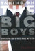 Taking on the Big Boys: Or Why Feminism Is Good for Families, Business, and the Nation by Ellen Bravo