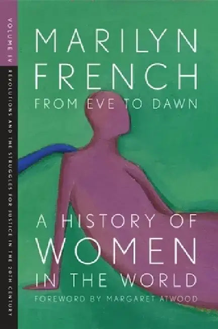 Revolutions and Struggles for Justice in the 20th Century by Marilyn French