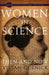 Women in Science: Then and Now by Vivian Gornick