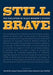 Still Brave: The Evolution of Black Women's Studies by Stanlie M. James