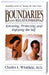 Boundaries and Relationships: Knowing, Protecting and Enjoying the Self by Charles Whitfield