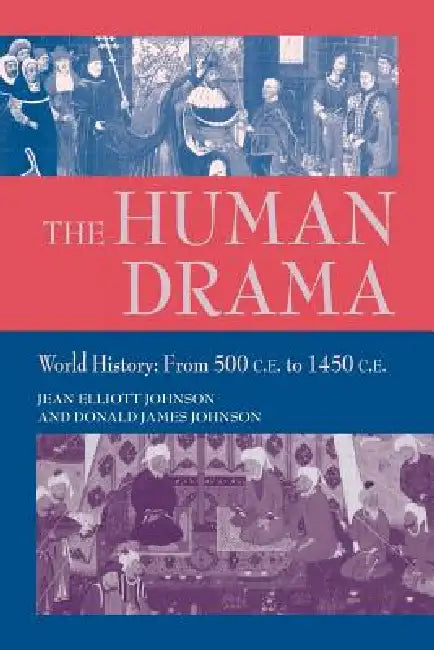 Thr Human Drama, Vol II by Jean Elliott Johnson, Donald James Johnson