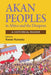 Akan Peoples: in Africa and the Diaspora - A Historical Reader by Kwasi Konadu