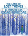 The Land of Lost Things / El Pais de Las Cosas Perdidas by Dina Bursztyn