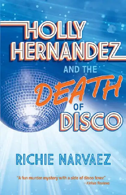 Holly Hernandez and the Death of Disco by Richie Narvaez
