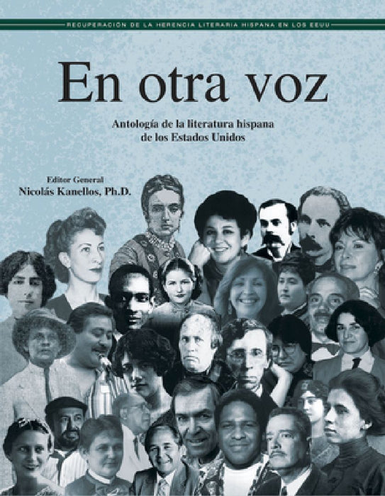En Otra Voz: AntologÃ­a de Literatura Hispana de Los Estados Unidos by NicolÃ¡s Kanellos