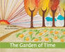 The Garden of Time by Jill Hammer, Zoë Cohen