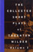 The Collected Short Plays of Thornton Wilder, Volume I by Thornton Wilder, John Guare