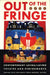 Out of the Fringe: Contemporary Latina/Latino Theatre and Performance by Caridad Svich, Maria Teresa Marrero