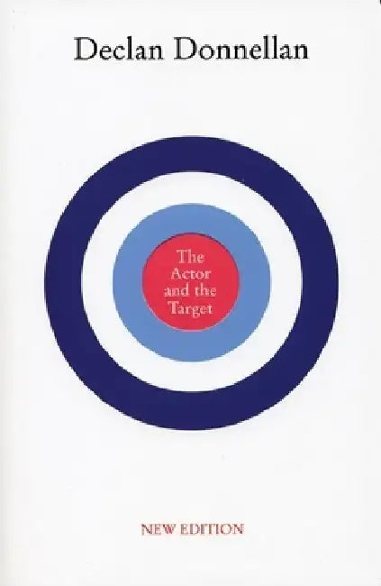 The Actor and the Target by Declan Donnellan