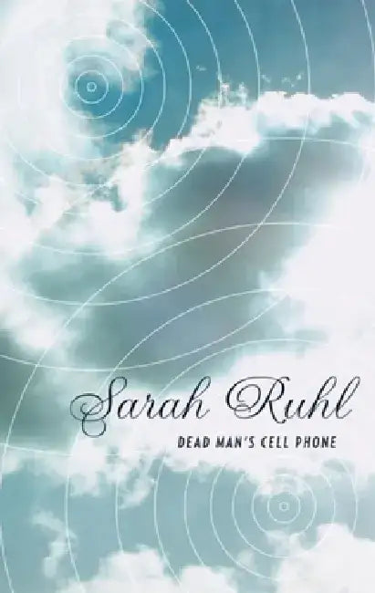 Dead Man's Cell Phone by Sarah Ruhl