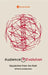 Audience Revolution: Dispatches from the Field by Caridad Svich