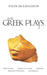 The Greek Plays 2