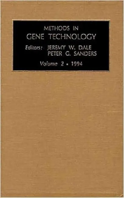 Methods in Gene Technology, by Dale , Sanders