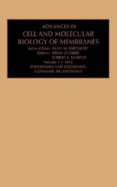 Endosomes and Lysosomes: A Dynamic Relationship: Volume 1 by B. Storrie, R. F. Murphy