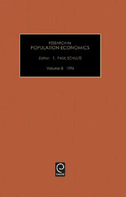 Research in Population Economics by Paul T. Schultz