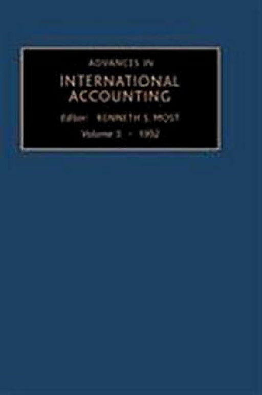 Advances in International Accounting by Kenneth S. Most