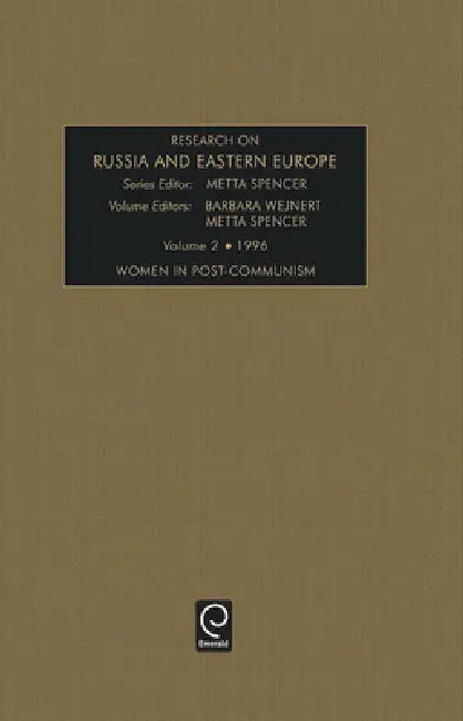 Women in Post-Communism by Barbara Wejnert, Metta Spencer, Slobodan Drakulic