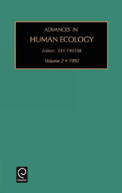 Advances in Human Ecology by Lee Freese