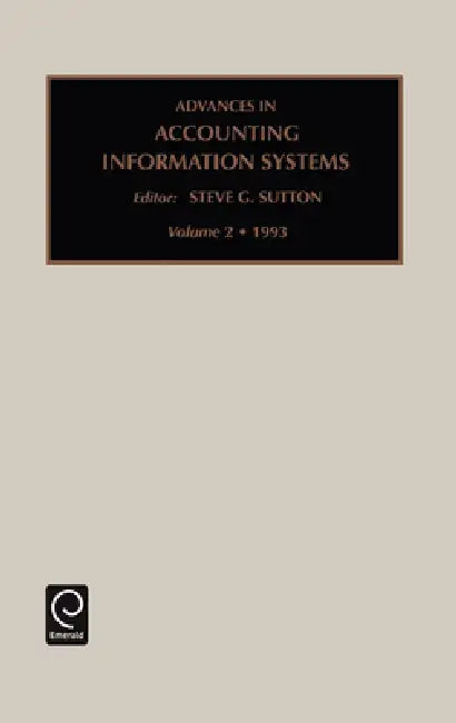 Advances in Accounting Information Systems by Steven G. Sutton