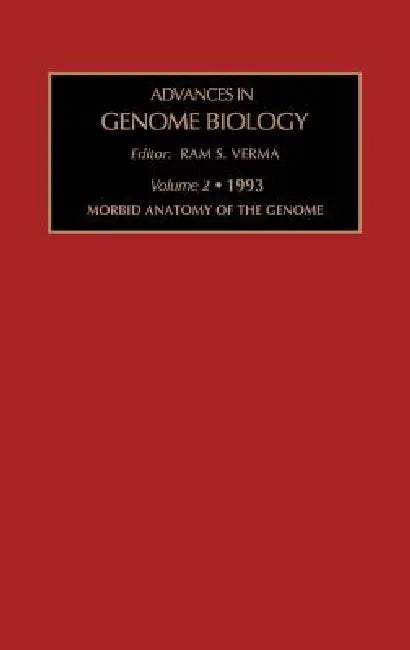 Morbid Anatomy of the Genome: Volume 2 by R. S. Verma