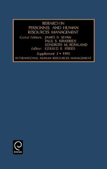 International Human Resources Management by Gerald R. Ferris, James B. Shaw, Paul S. Kirkbride